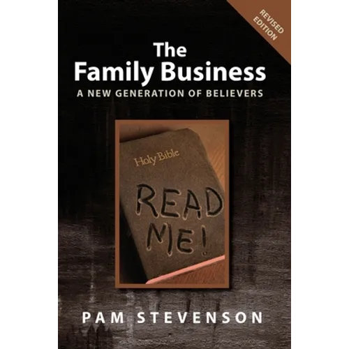 The Family Business: A New Generation of Believers - Paperback