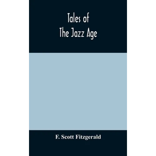 Tales Of The Jazz Age - Hardcover