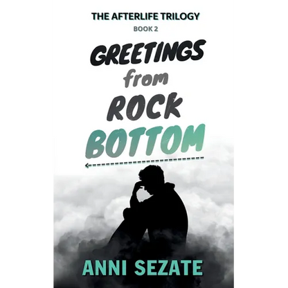 Greetings from Rock Bottom - Paperback