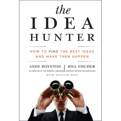 The Idea Hunter - Hardcover