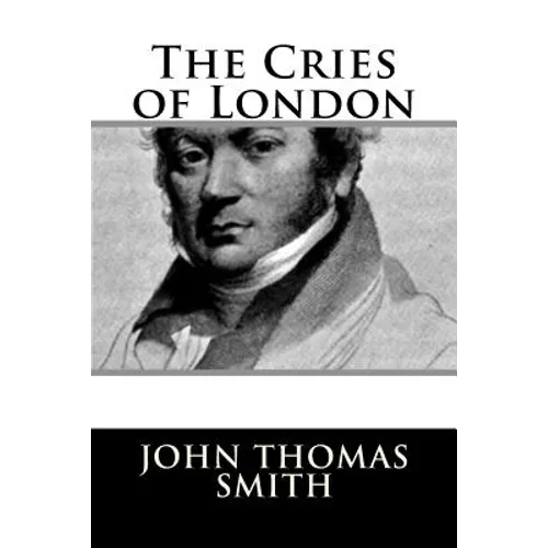 The Cries of London - Paperback