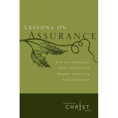 Lessons on Assurance: Five Life-Changing Bible Studies and Memory Verses for New Christians - Paperback