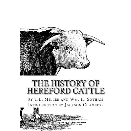 The History of Hereford Cattle - Paperback