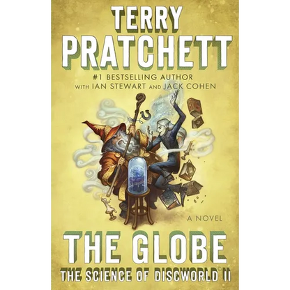 The Globe: The Science of Discworld II: A Novel - Paperback