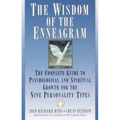 The Wisdom of the Enneagram: The Complete Guide to Psychological and Spiritual Growth for the Nine Personality Types - Paperback