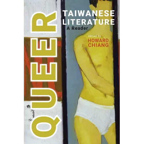 Queer Taiwanese Literature: A Reader - Paperback