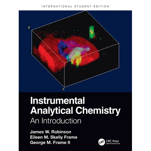 Instrumental Analytical Chemistry: An Introduction, International Student Edition - Paperback