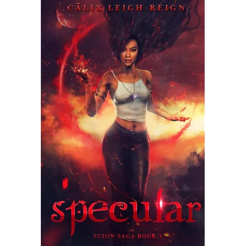 Specular: Scion Saga Book 3 - Paperback