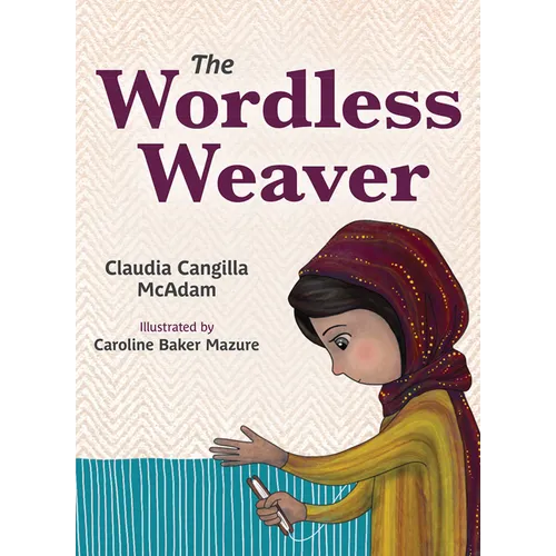 The Wordless Weaver - Hardcover