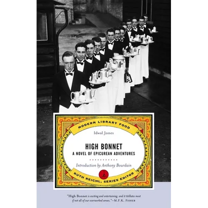 High Bonnet: A Novel of Epicurean Adventures - Paperback