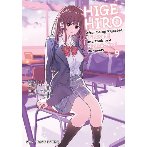 Higehiro Volume 9: After Being Rejected, I Shaved and Took in a High School Runaway - Paperback