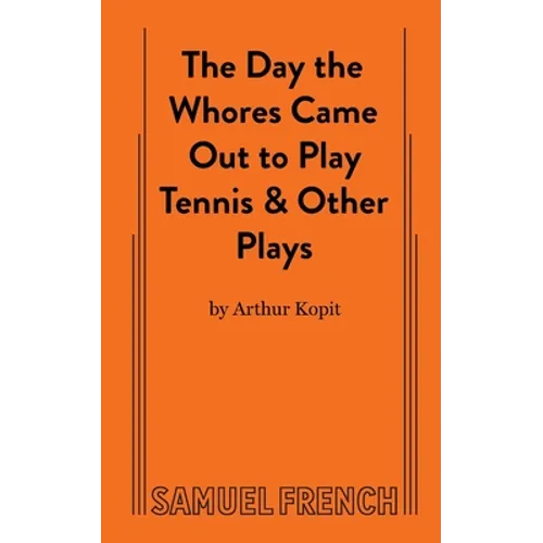 The Day the Whores Came Out to Play Tennis - Paperback