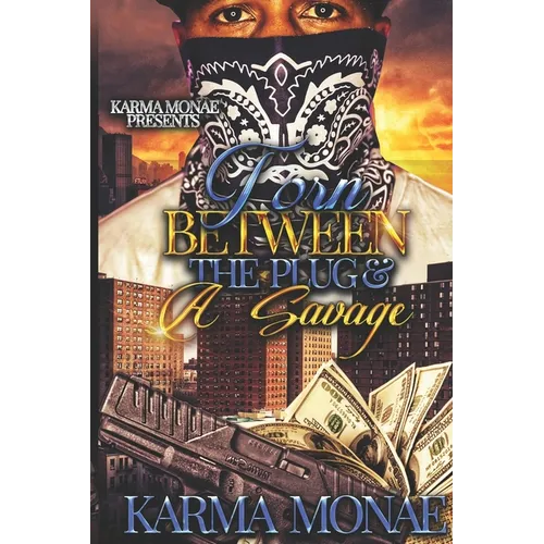 Torn Between the Plug & A Savage - Paperback