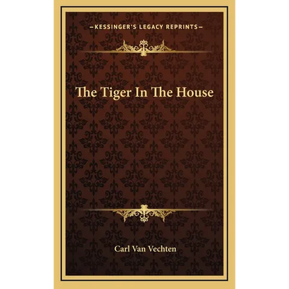 The Tiger In The House - Hardcover