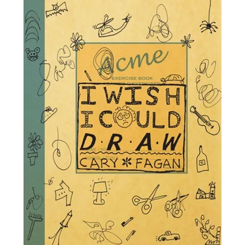 I Wish I Could Draw - Hardcover