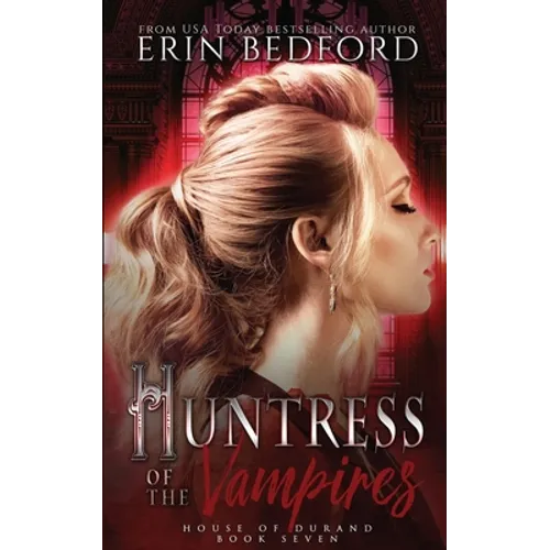 Huntress of the Vampires - Paperback