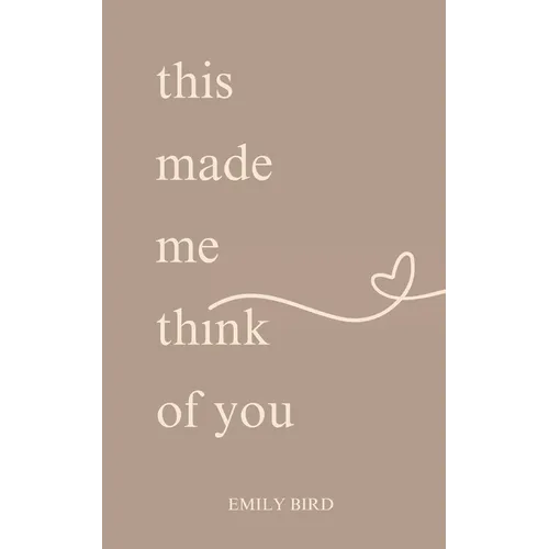 This Made Me Think of You - Paperback