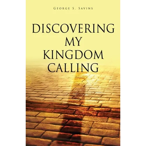 Discovering my Kingdom Calling - Paperback