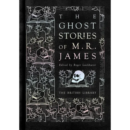 The Ghost Stories of M.R. James - Hardcover