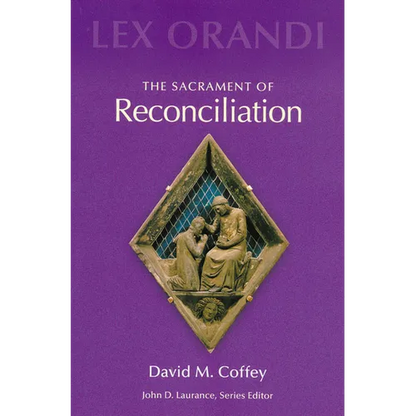 The Sacrament of Reconciliation - Paperback