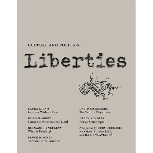 Liberties Journal of Culture and Politics: Spring 2022 - Paperback