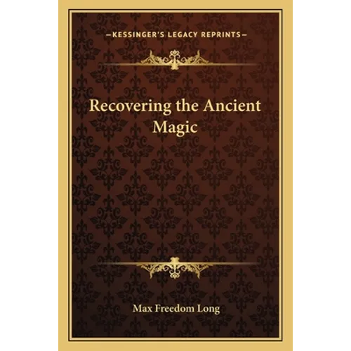Recovering the Ancient Magic - Paperback