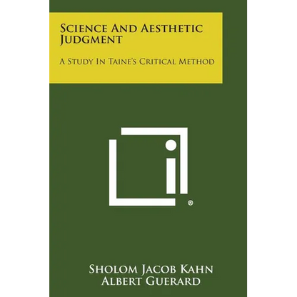 Science and Aesthetic Judgment: A Study in Taine's Critical Method - Paperback