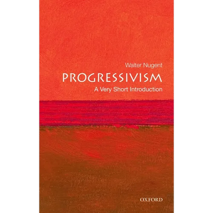 Progressivism: A Very Short Introduction - Paperback