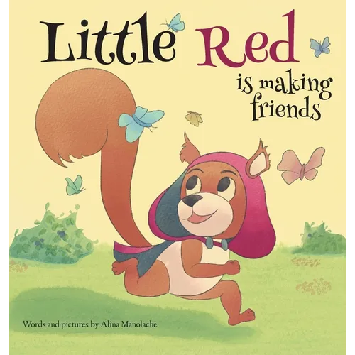 Little Red is making friends - Hardcover