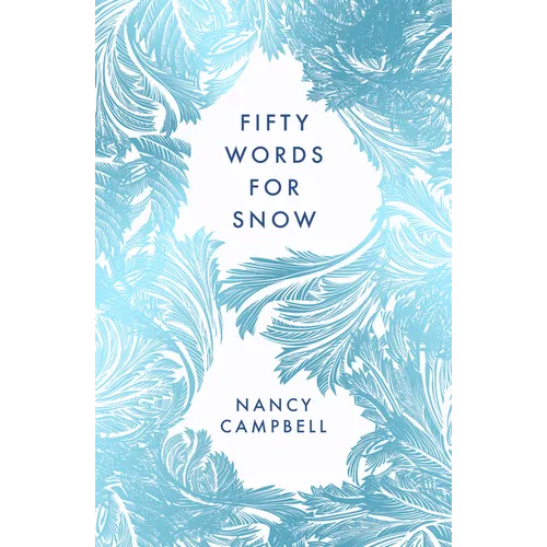 Fifty Words for Snow - Paperback