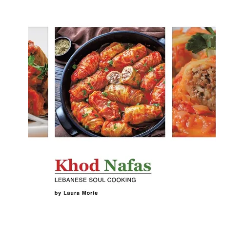 Khod Nafas: Lebanese Soul Cooking - Hardcover