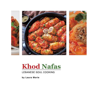 Khod Nafas: Lebanese Soul Cooking - Hardcover