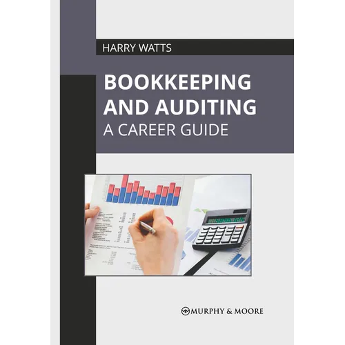 Bookkeeping and Auditing: A Career Guide - Hardcover
