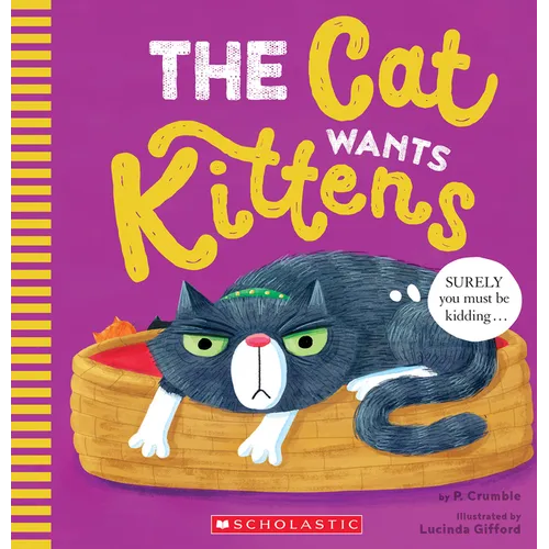 The Cat Wants Kittens - Paperback