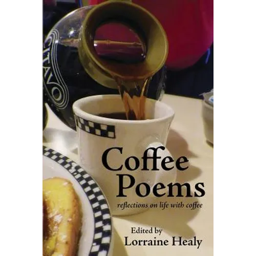 Coffee Poems: reflections on life with coffee - Paperback
