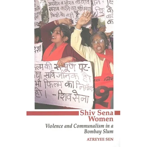 Shiv Sena Women: Violence and Communalism in a Bombay Slum - Paperback