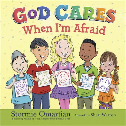 God Cares When I'm Afraid - Hardcover