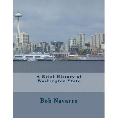 A Brief History of Washington State - Paperback