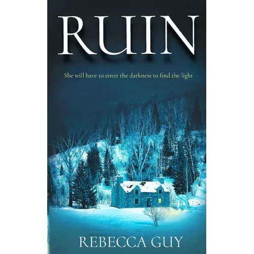 Ruin: A haunting thriller for cold dark nights. - Paperback