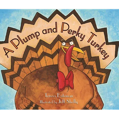 A Plump and Perky Turkey - Paperback