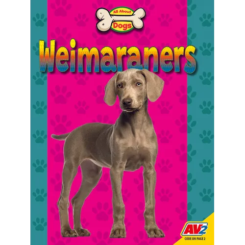Weimaraners - Library Binding