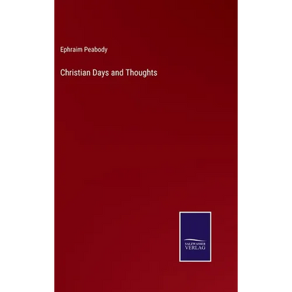 Christian Days and Thoughts - Hardcover