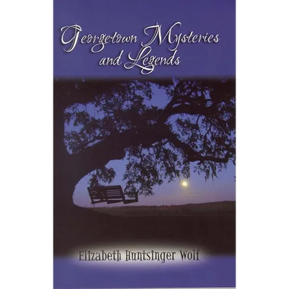 Georgetown Mysteries and Legends - Paperback