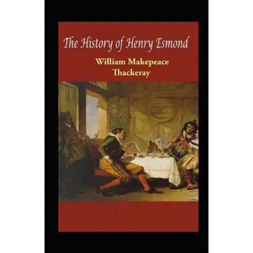 The History of Henry Esmond - Paperback