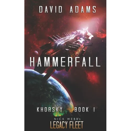 Hammerfall: A Legacy Fleet Novel - Paperback