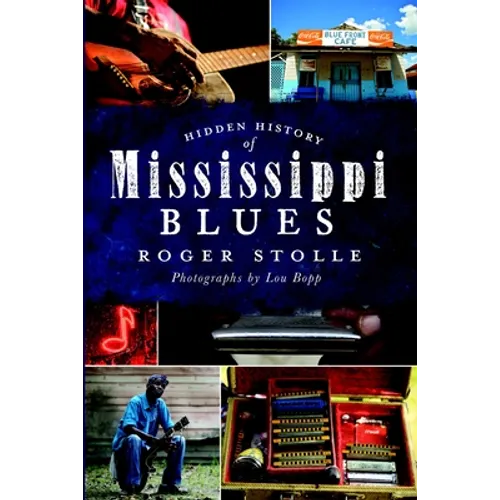 Hidden History of the Mississippi Blues - Paperback