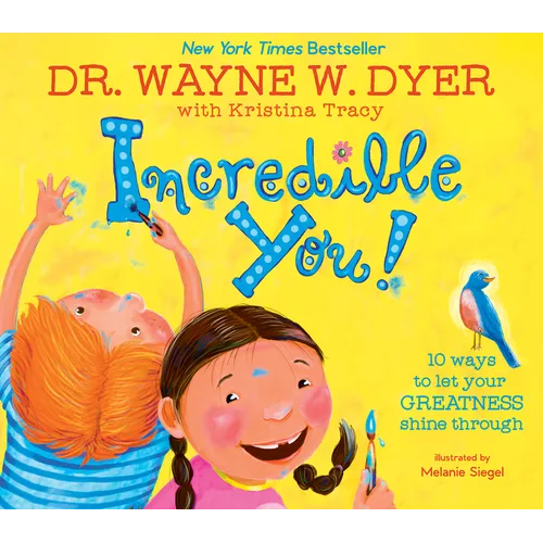 Incredible You!: 10 Ways to Let Your Greatness Shine Through - Hardcover