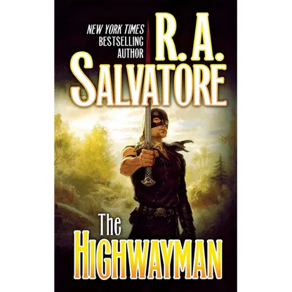 The Highwayman: Book One of the Saga of the First King - Paperback