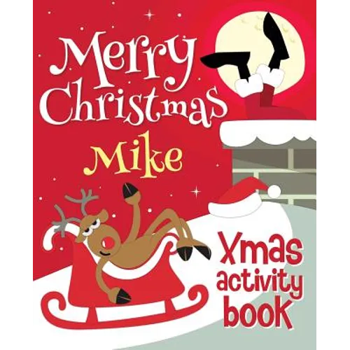 Merry Christmas Mike - Xmas Activity Book: (Personalized Children's Activity Book) - Paperback