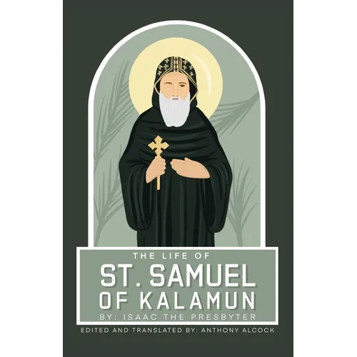 The Life Of Samuel Of Kalamun - Paperback